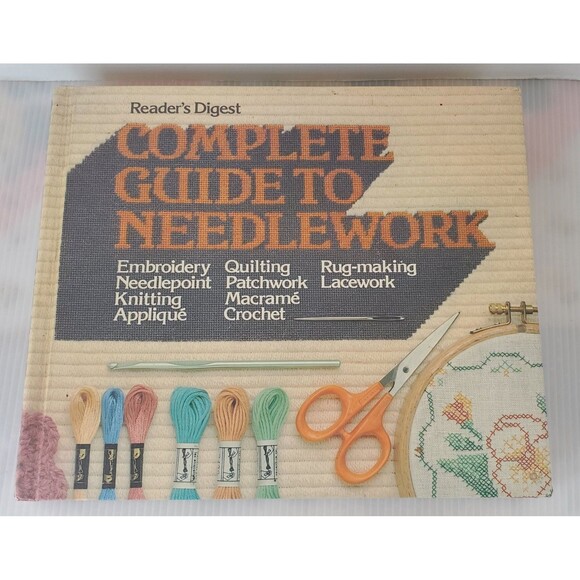 Reader’s Digest Complete Guide to Needlework Hardcover Vintage Craft Book 1979 - Picture 1 of 16